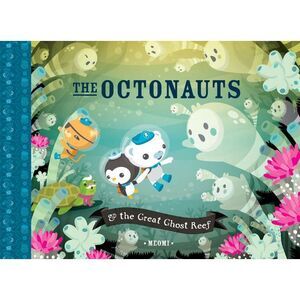 The Octonauts & the Great Ghost Reef -- Meomi